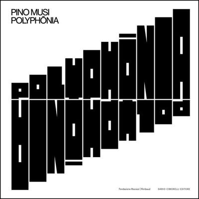 Pino Musi : polyphonia : exposition, Lecce, Fondazione Biscozzi-Rimbaud, du 20 septembre au 20 décembre 2025