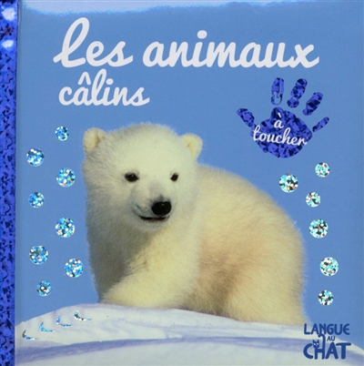 les animaux câlins ( BB )