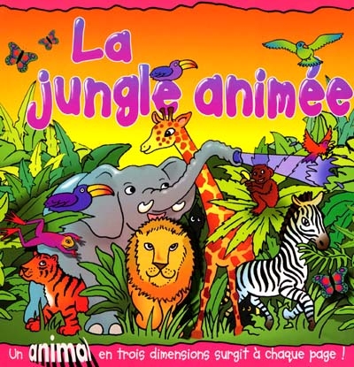 La jungle animée