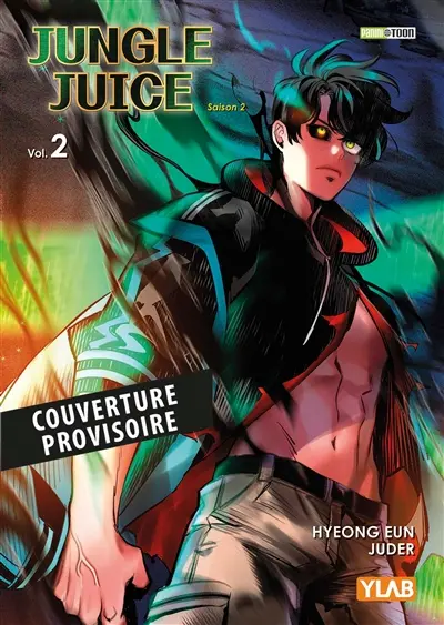 Jungle juice : saison 2. Vol. 2
