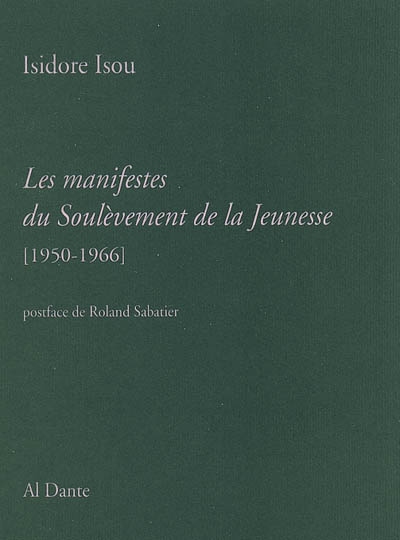 Les manifestes du soulèvement de la jeunesse : 1950-1966