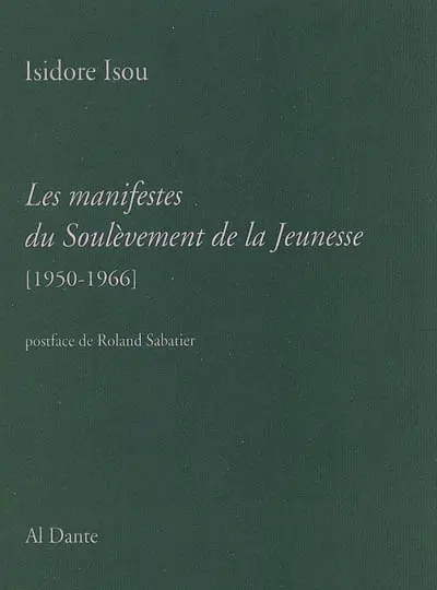 Les manifestes du soulèvement de la jeunesse : 1950-1966