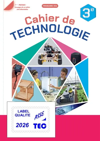 Cahier de technologie 3e : programme 2026