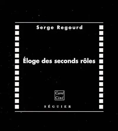 Eloge des seconds rôles