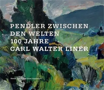 Pendler zwischen den Welten : 100 Jahre Carl Walter Liner