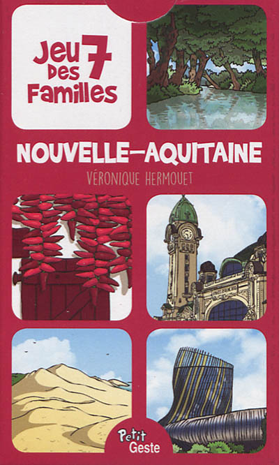 Jeu des 7 familles : la Nouvelle-Aquitaine