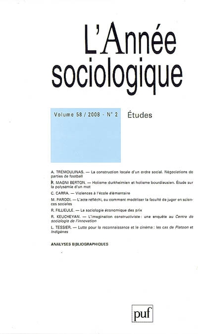 Année sociologique (L'), n° 2 ( 2008). Etudes