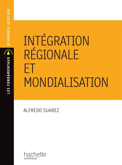 Intégration régionale : évolution d'un concept