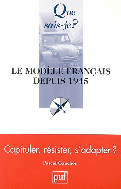 Le modèle français depuis...