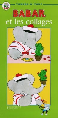 Babar et les collages : 13 petites réalisations en papier