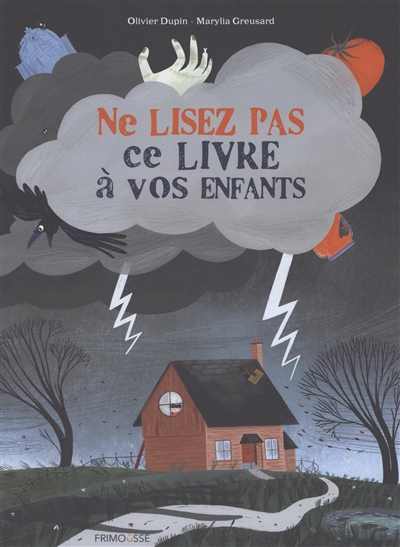 Ne lisez pas ce livre à vos enfants