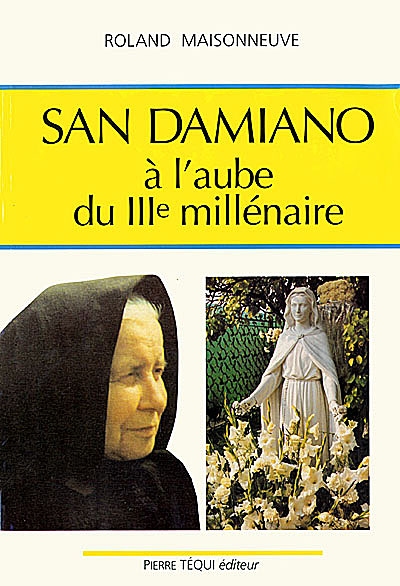 San Damiano à l'aube du IIIe millénaire