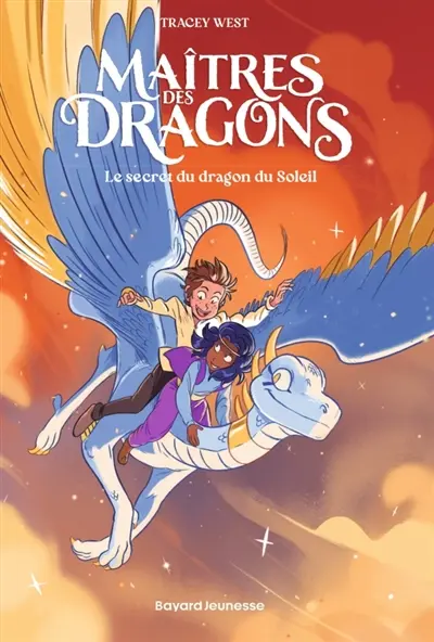 Maîtres des dragons. Vol. 2. Le secret du dragon du soleil
