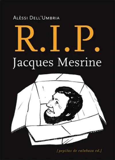 RIP Jacques Mesrine