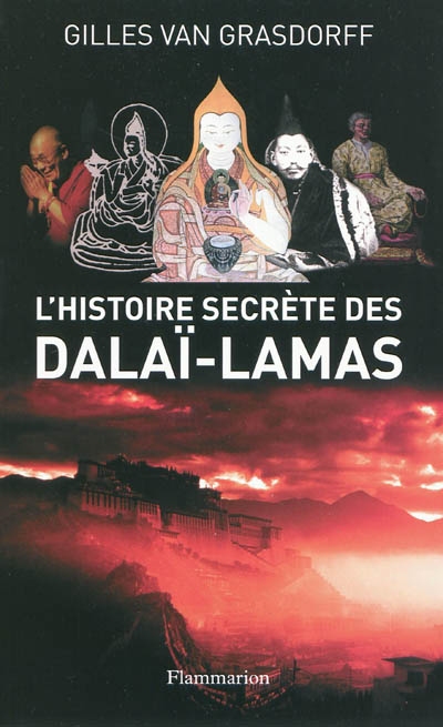 L'histoire secrète des dalaï-lamas