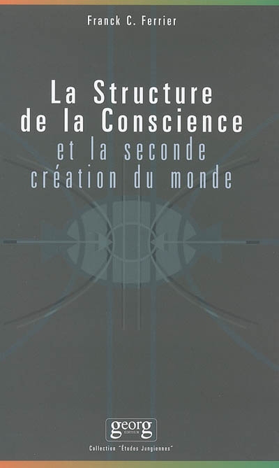 La structure de la conscience et la seconde création du monde