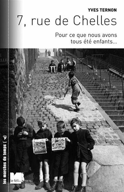 7, rue de Chelles : pour ce que nous avons tous été enfants...