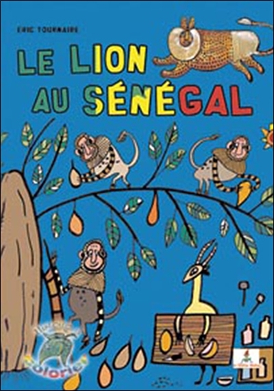 Le lion au Sénégal : une histoire à lire et à colorier