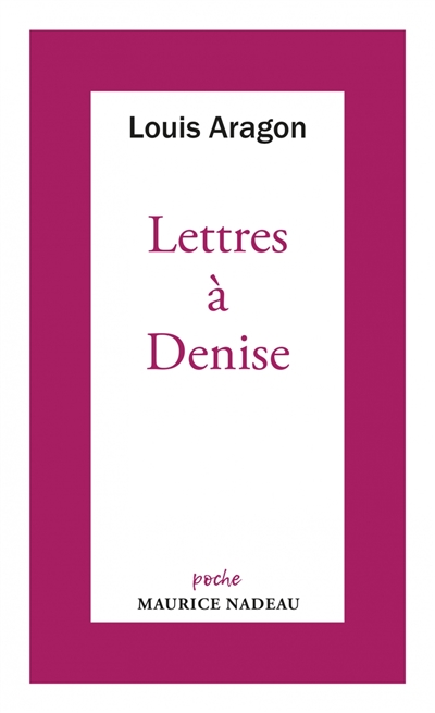 Lettres à Denise