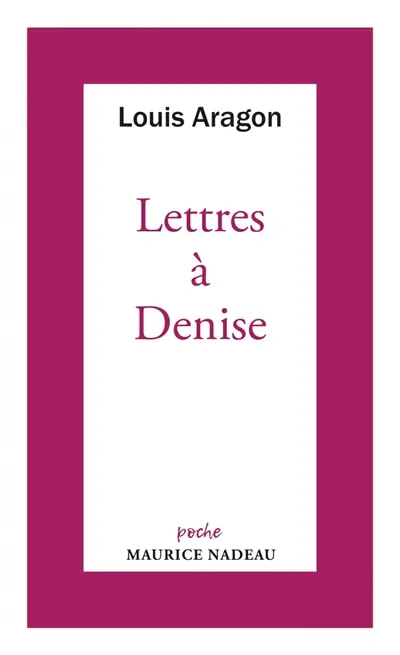 Lettres à Denise