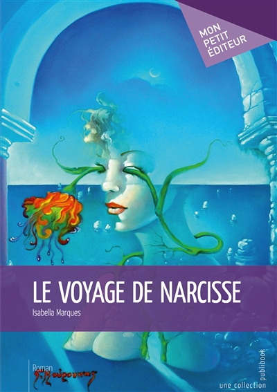 Le voyage de narcisse