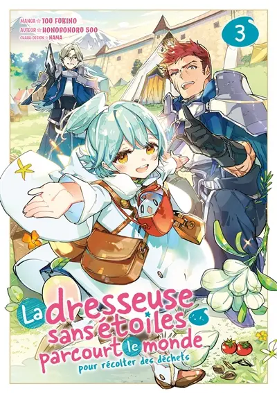 La dresseuse sans étoiles parcourt le monde pour récolter des déchets. Vol. 3