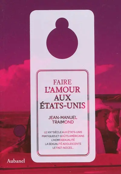 Faire l'amour aux Etats-Unis
