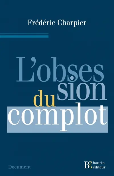 L'obsession du complot