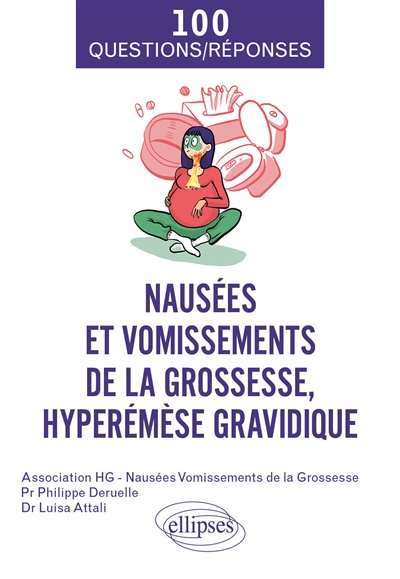 Nausées et vomissements de la grossesse, hyperémèse gravidique