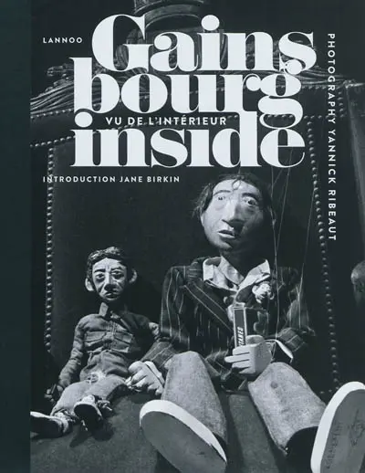Gainsbourg inside. Gainsbourg vu de l'intérieur
