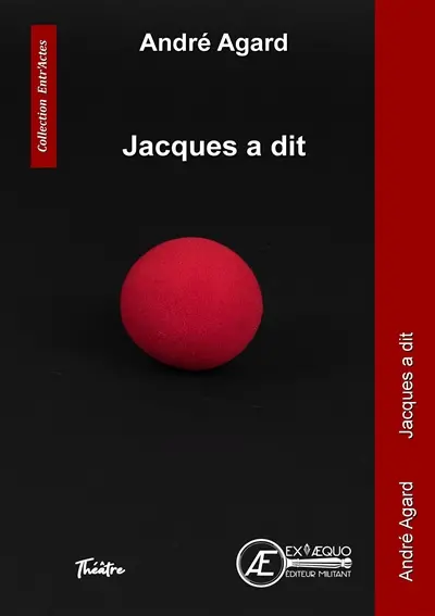 Jacques a dit : drame