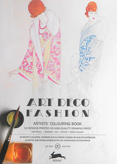 Artists' colouring book. Art deco fashion. Livret de coloriage artistes. Art deco fashion. Künstler-Malbuch. Art deco fashion