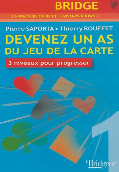 Devenez un as du jeu de la carte : 3 niveaux pour progresser. Vol. 1