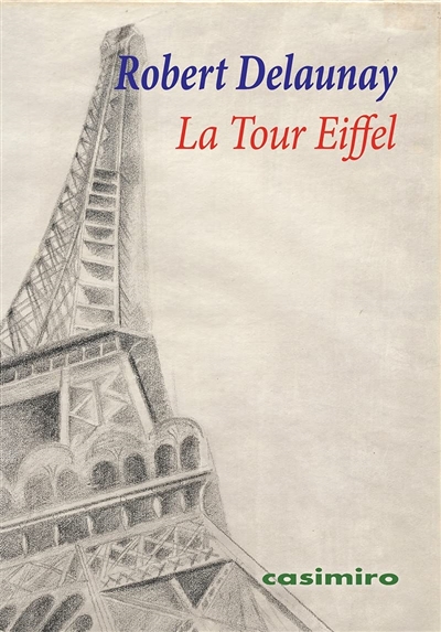 Robert Delaunay : la tour Eiffel