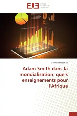 Adam Smith dans la mondialisation : quels enseignements pour l'Afrique