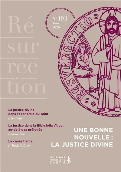Résurrection, n° 193. Une bonne nouvelle : la justice divine