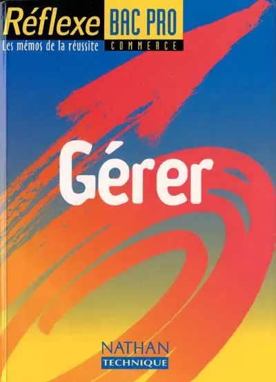 Gérer, bac pro commerce