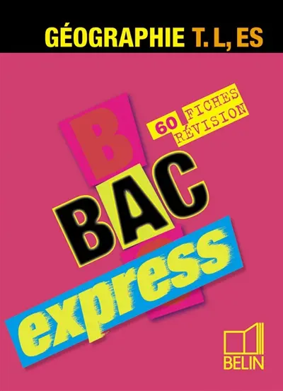Géographie Terminale L, ES : 60 fiches révision