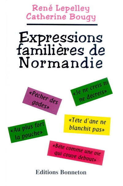 Expressions familières de Normandie