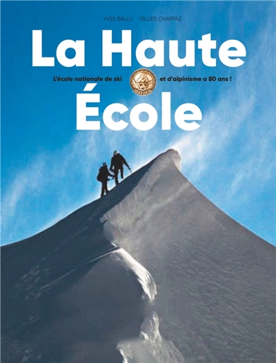 La Haute Ecole : l'école...