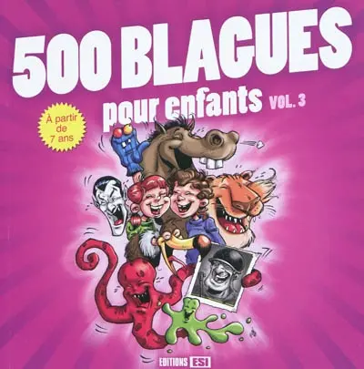 500 blagues pour enfants. Vol. 3