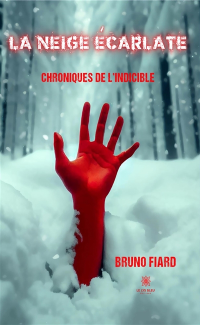 La neige écarlate :...