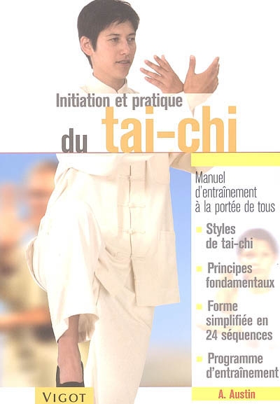 Initiation et pratique du tai-chi