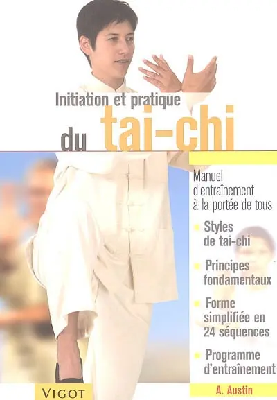 Initiation et pratique du tai-chi