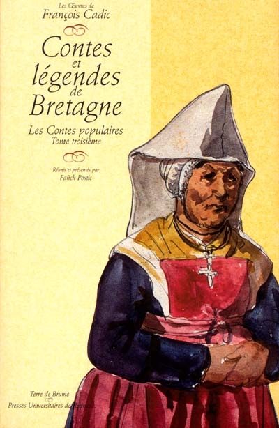 Contes et légendes de Bretagne. Vol. 3. Les contes populaires