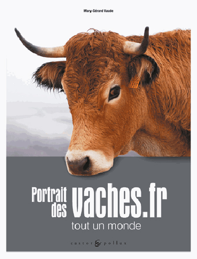 Portrait des vaches.fr : tout un monde