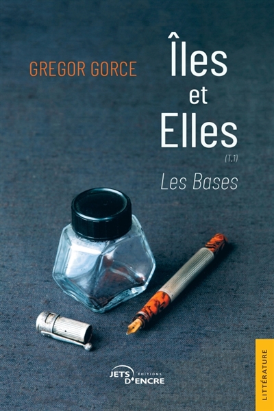 Iles et Elles : Tome 1 :...