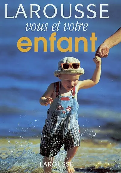 Vous et votre enfant