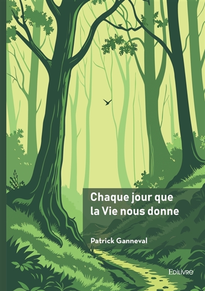 Chaque jour que la Vie nous...