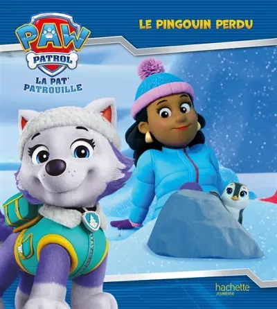 La Pat' Patrouille. Le pingouin perdu